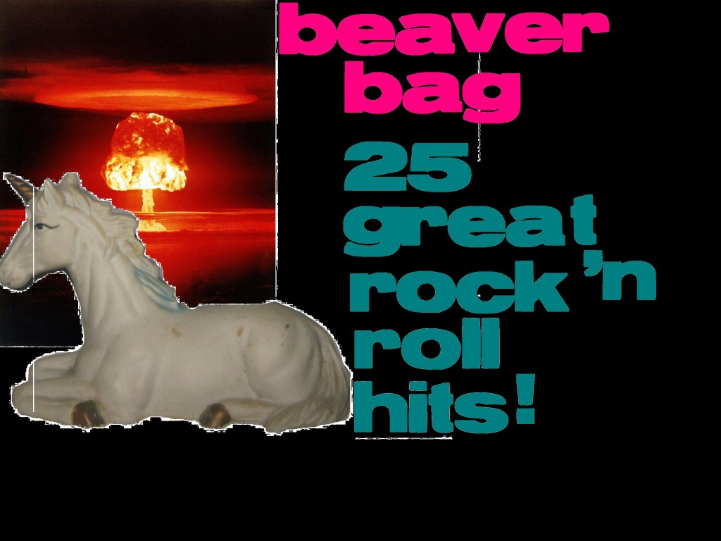 The Greatest Record Ever Made - although er.. it's not a record BEAVERBAGFRONYCOVER